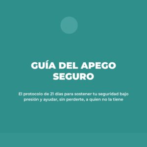 Guia del Apego Seguro